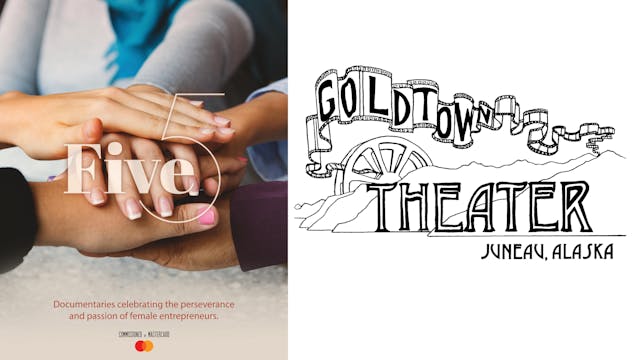 FIVE for Gold Town Theater