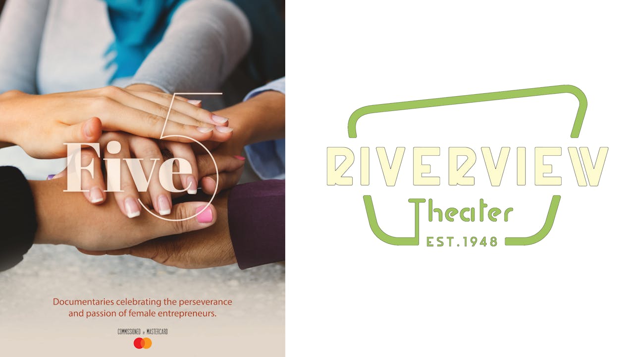 FIVE for Riverview Theater