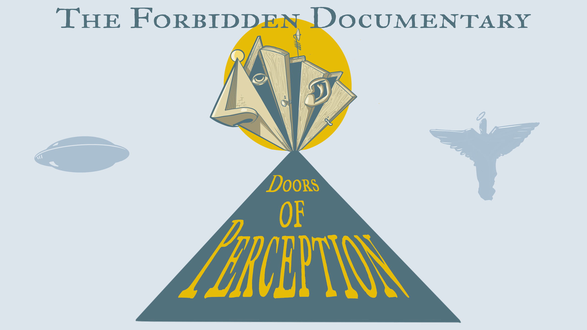 The Forbidden Documentary: Doors of Perception 