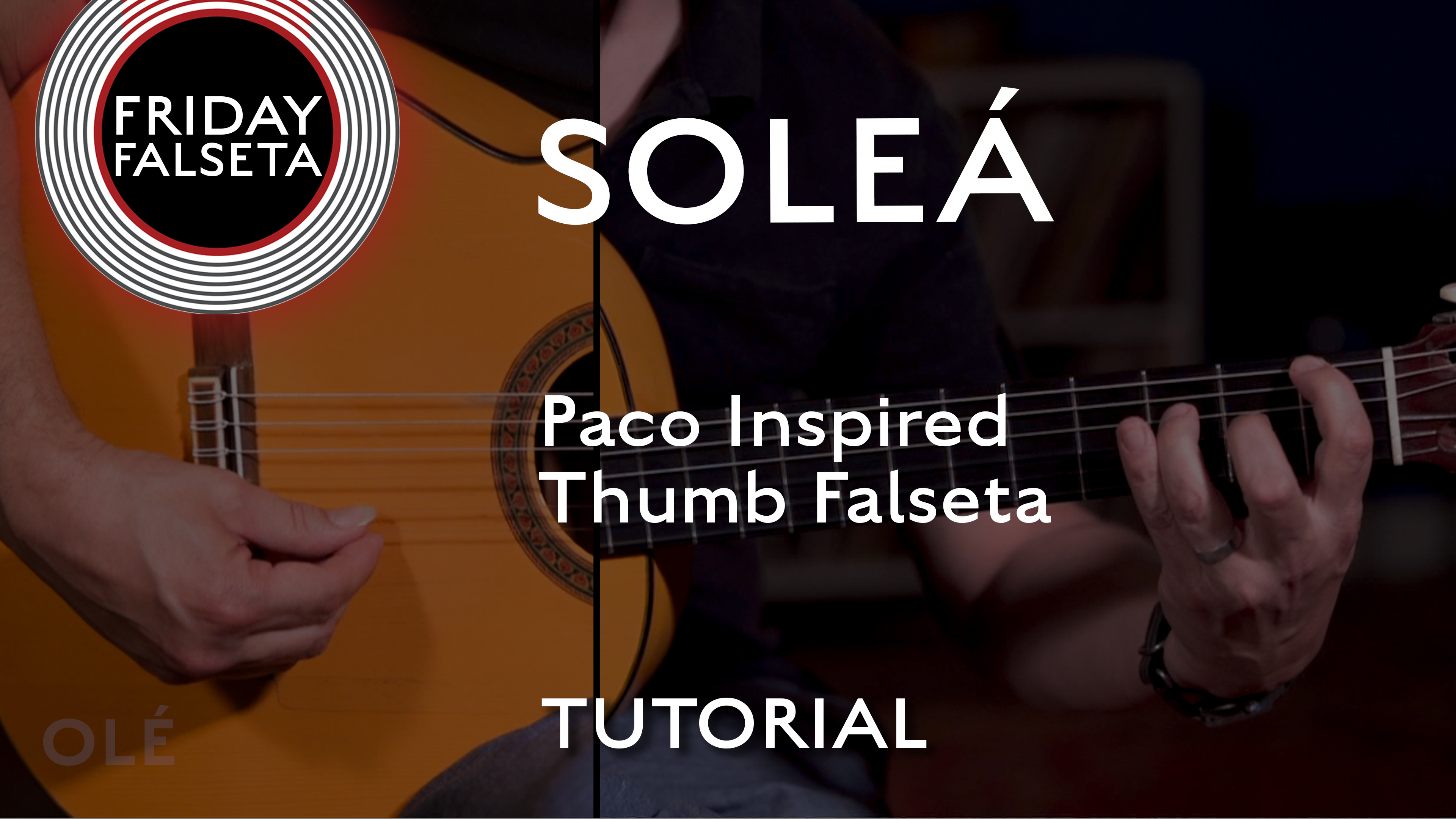 Friday Falseta - Soleá Thumb Falseta Inspired by Paco - TUTORIAL