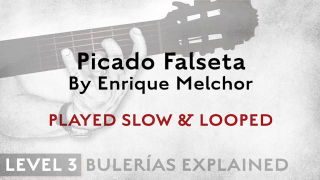 Bulerias Explained - Level 3 - Picado...