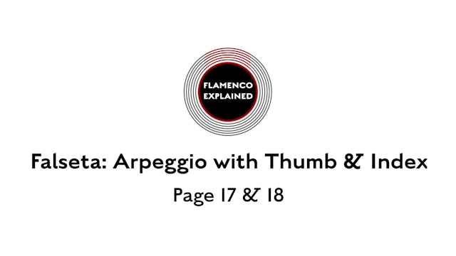 Solea Falseta Arpeggio Thumb & Index Pages 17 & 18