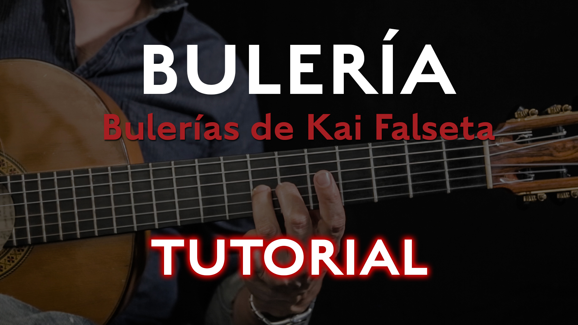 Friday Falseta - Bulerias de Kai Falseta - Tutorial