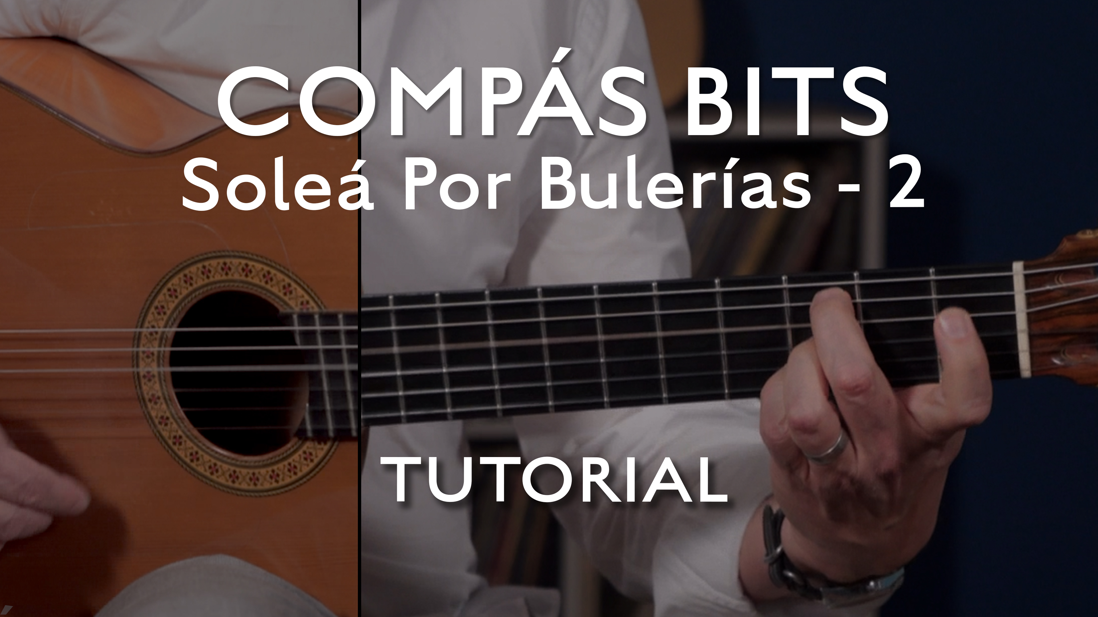 COMPÁS BITS - Soleá Por Bulerías 2 - TUTORIAL