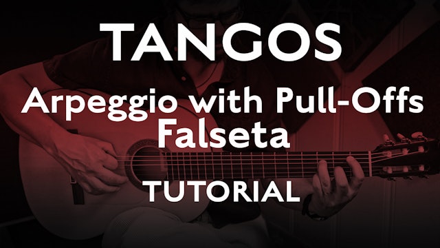 Tangos Explained - Arpeggio with Pull-offs Falseta - Tutorial