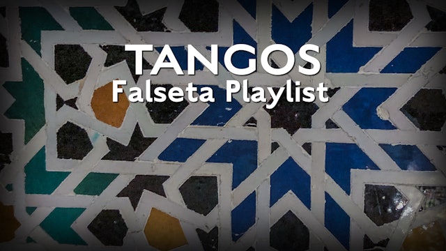 Tangos Falseta Playlist