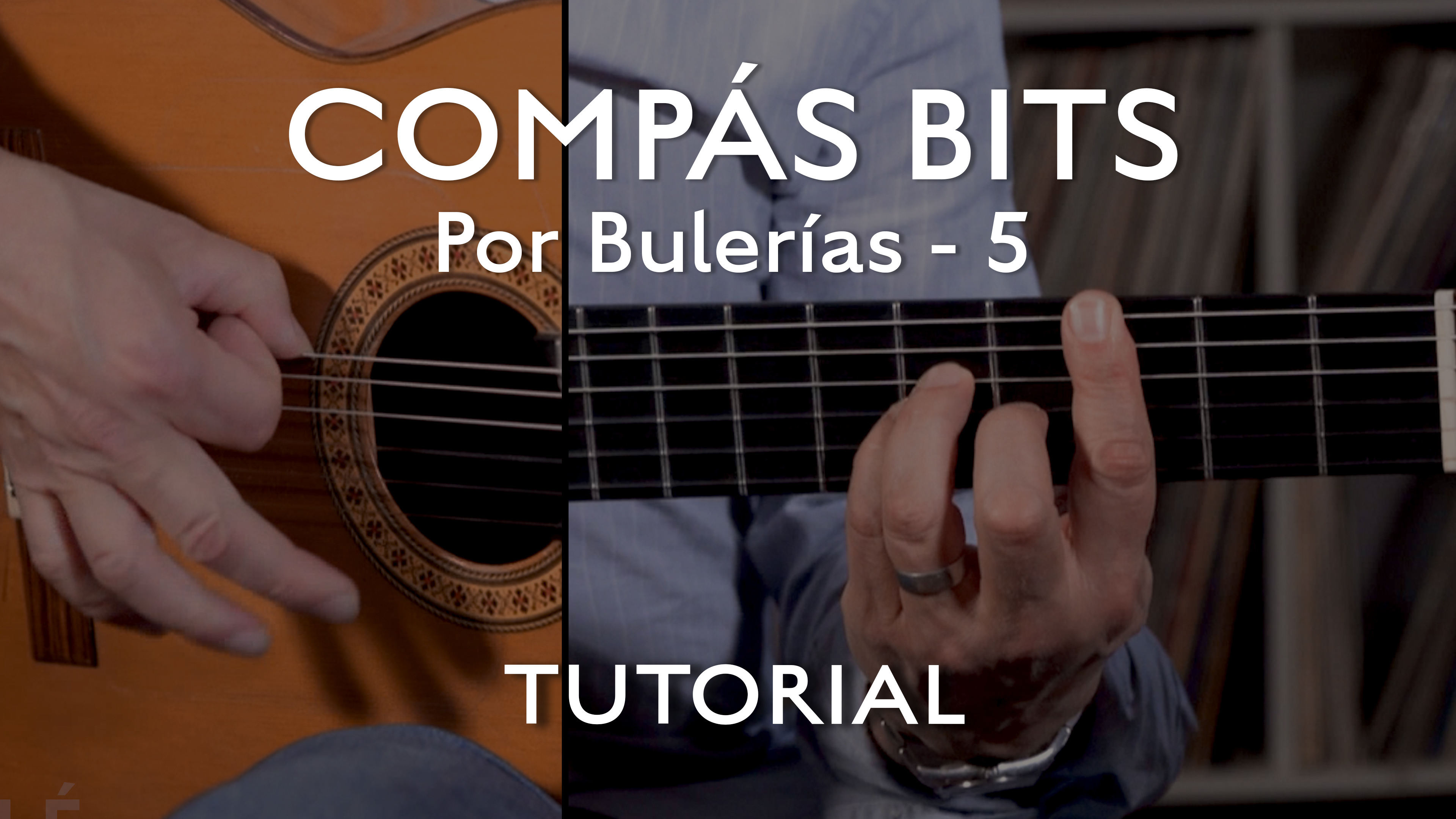 COMPÁS BITS - Por Bulerias - 5 - TUTORIAL