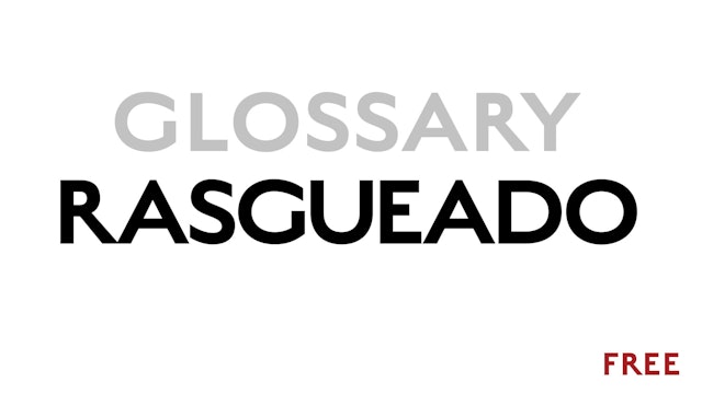 Rasgueado - Glossary Term