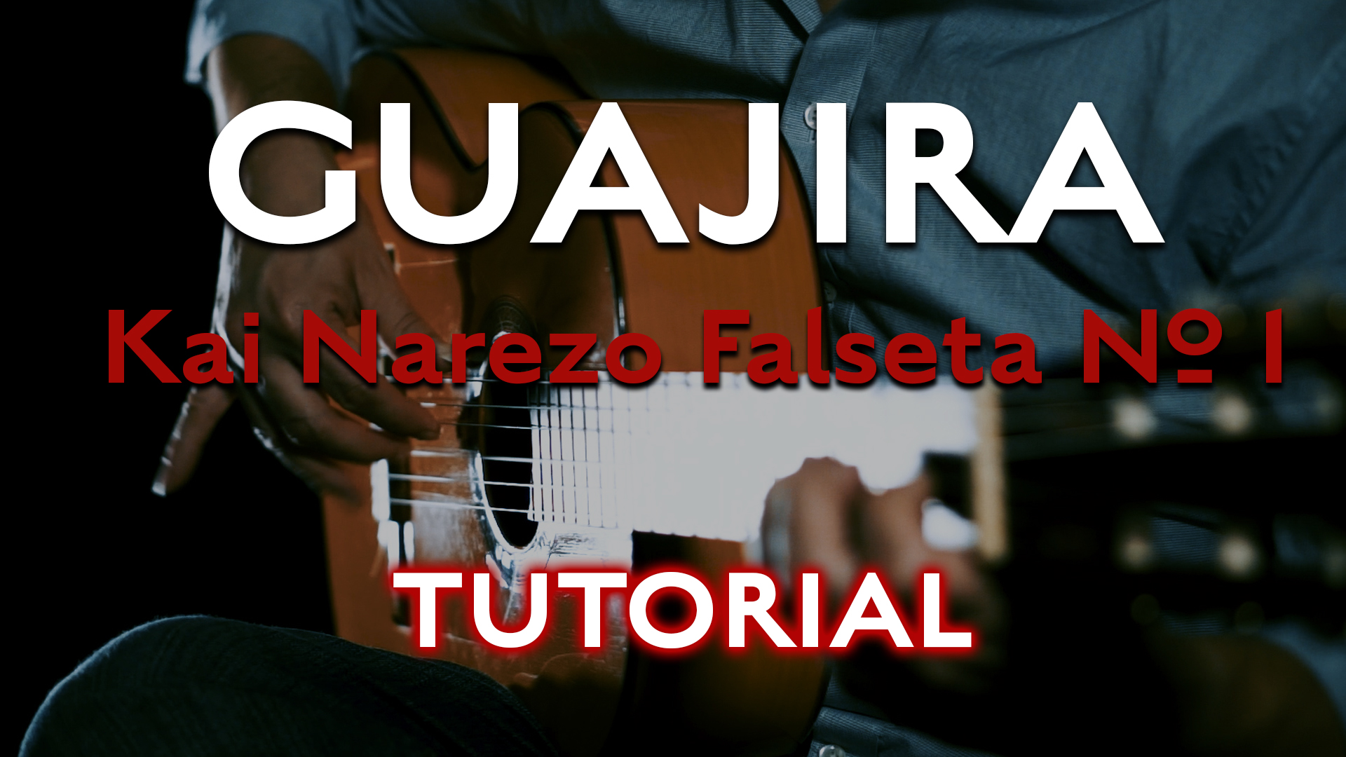Friday Falseta - Kai Narezo Guajira Falseta No 1 - Tutorial