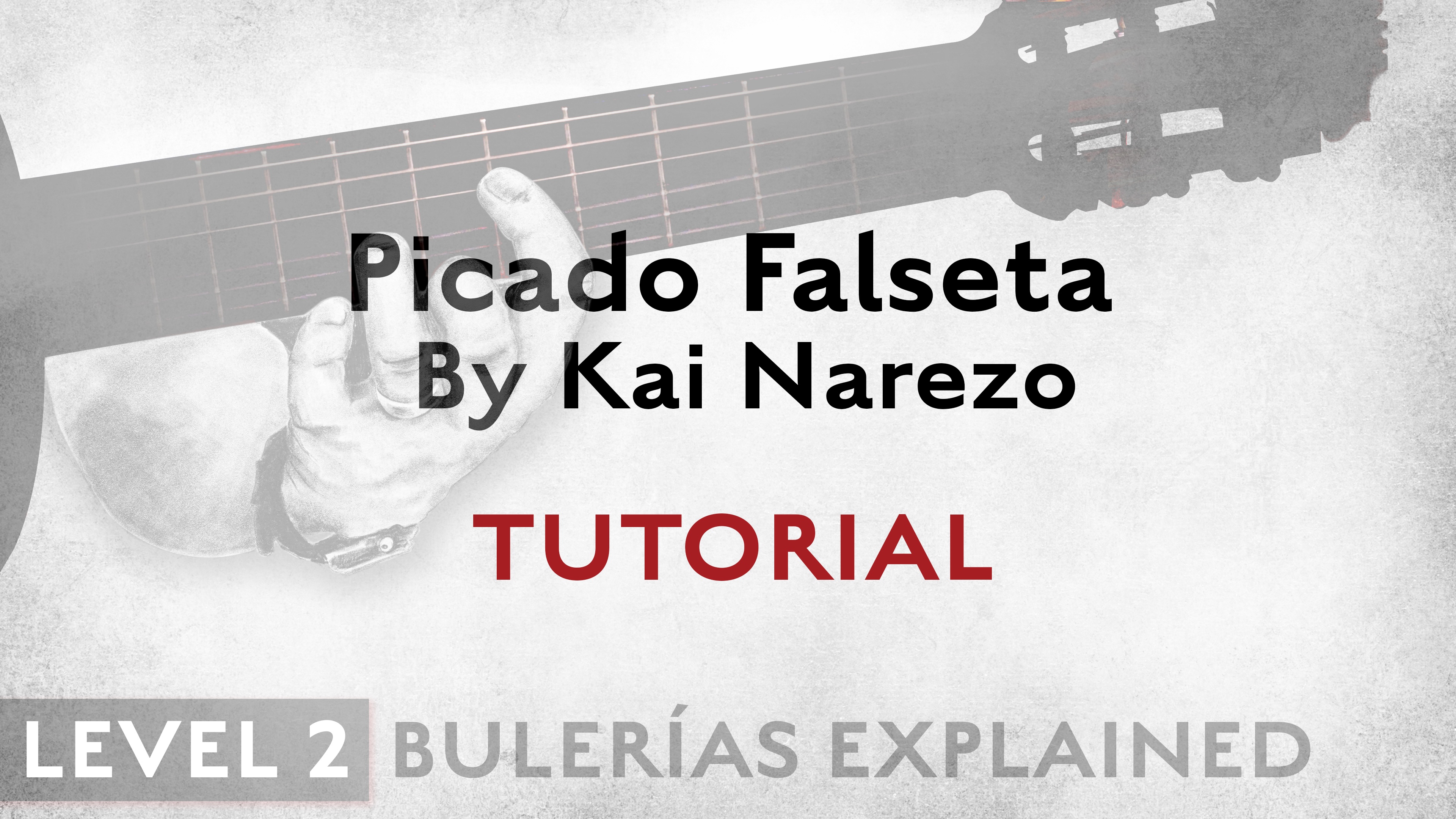 Bulerias Explained - Level 2 - Picado Falseta by Kai Narezo - TUTORIAL