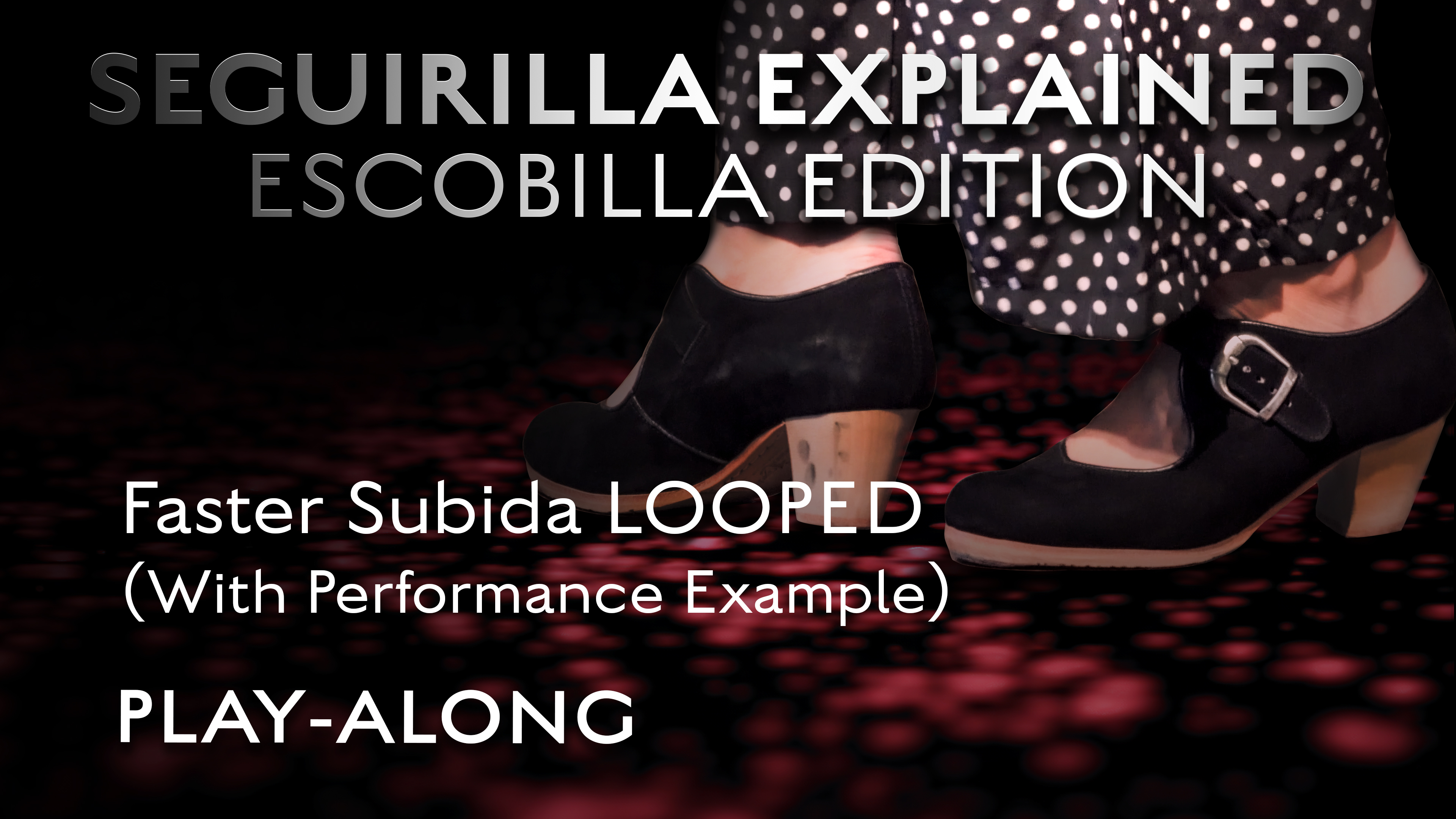 Faster Subida LOOPED (With Performance Example) - PLAY-ALONG 