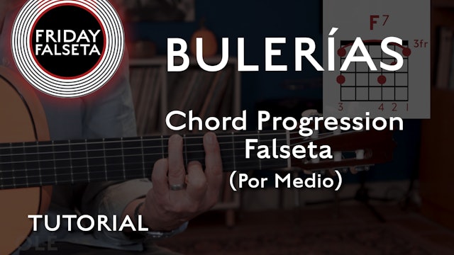 Friday Falseta - Bulerias - Chord Progression Falseta Por Medio - TUTORIAL