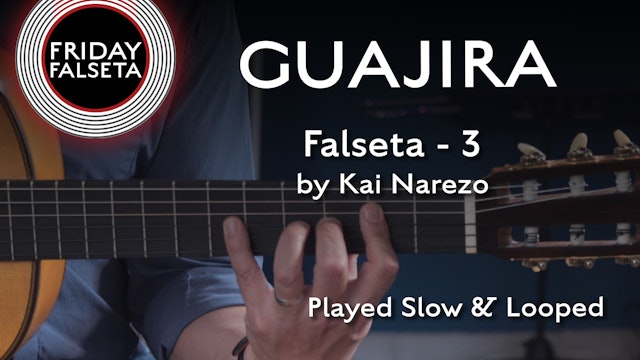Friday Falseta Guajira Falseta #3 by Kai Narezo - SLOW/LOOP