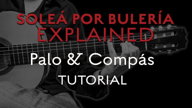 Solea Por Bulerias Explained - Palo &...
