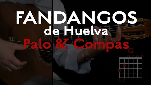 Fandangos de Huelva - Palo & Compás