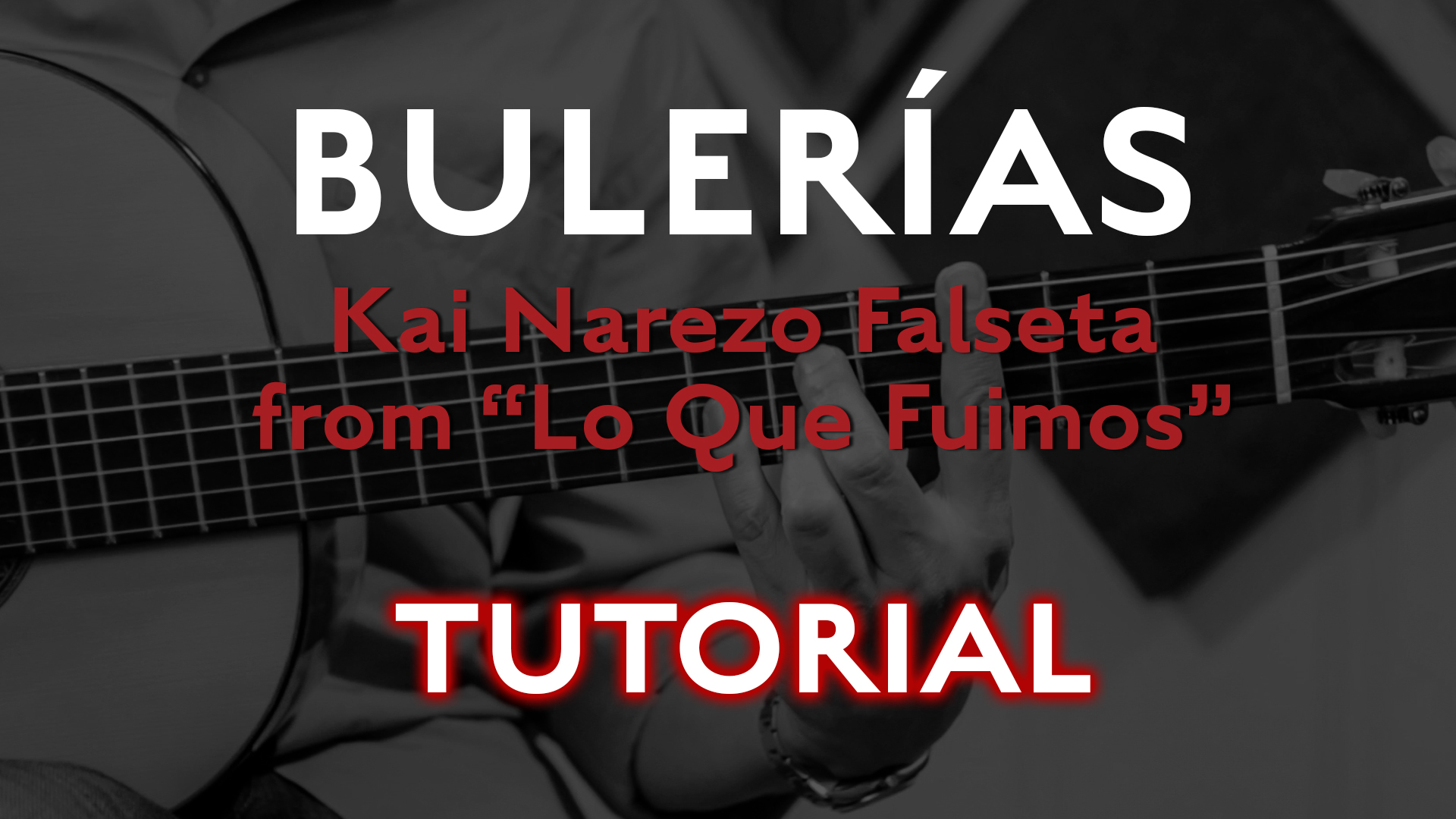 Friday Falseta - Bulerias Falseta by Kai Narezo from Lo Que Fuimos - Tutorial