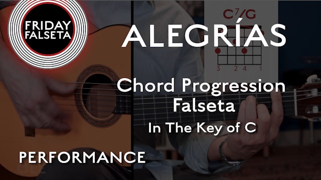Friday Falseta - Alegrias in C - Chord Progression Falseta - PERFORMANCE