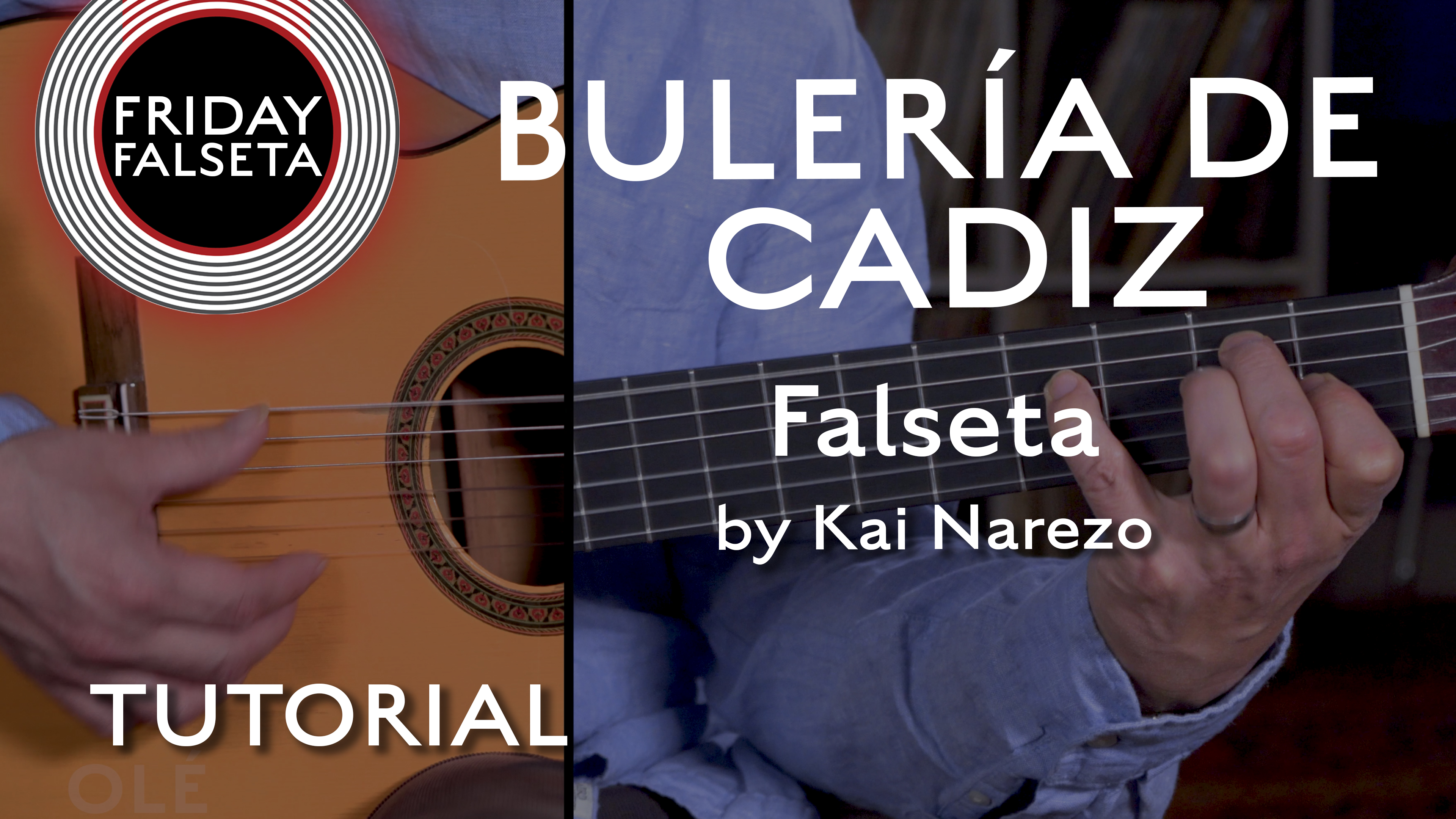 Friday Falseta - Bulerias de Cadiz Kai Narezo - TUTORIAL