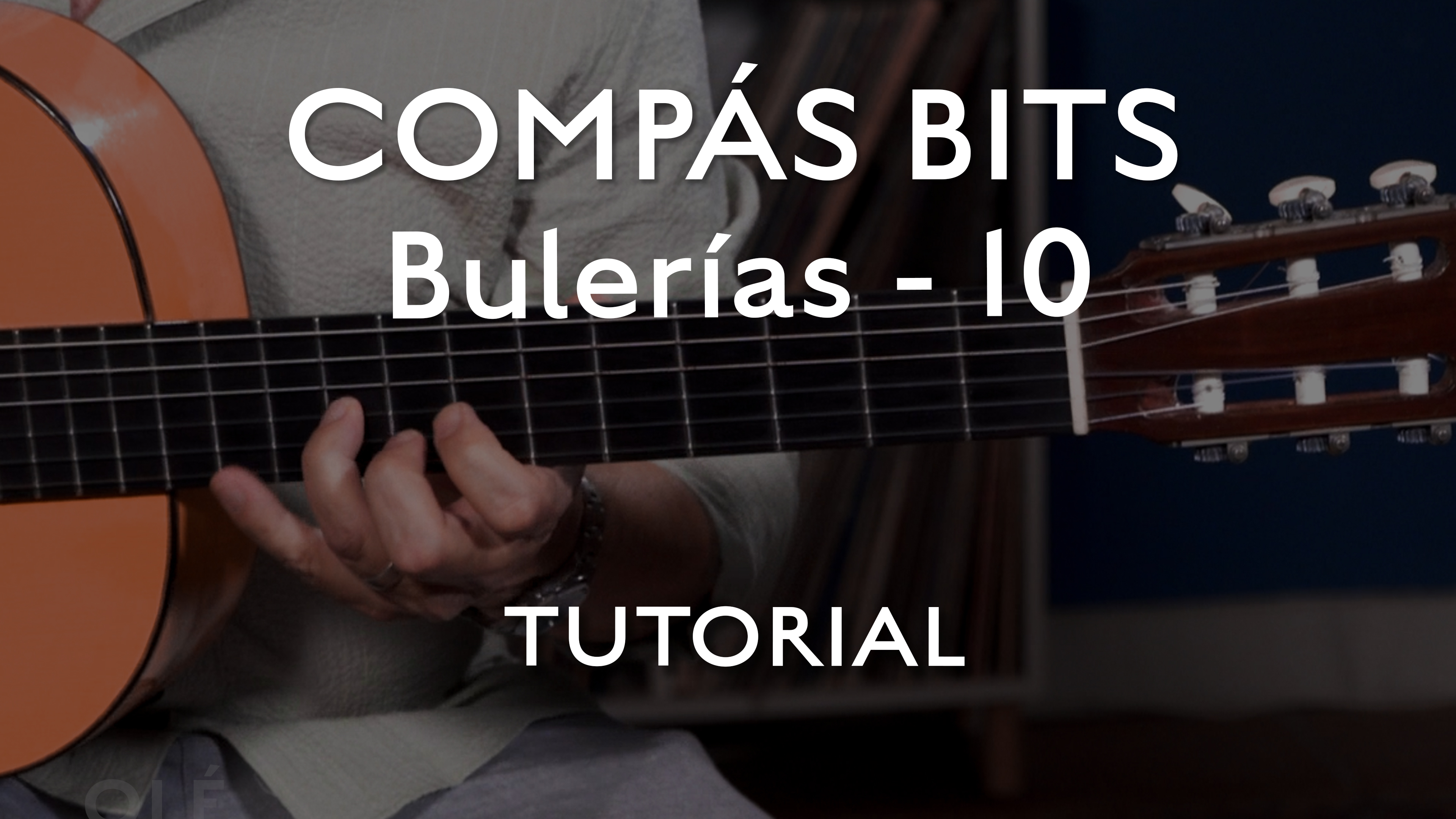 COMPÁS BITS - Bulerías 10 - TUTORIAL