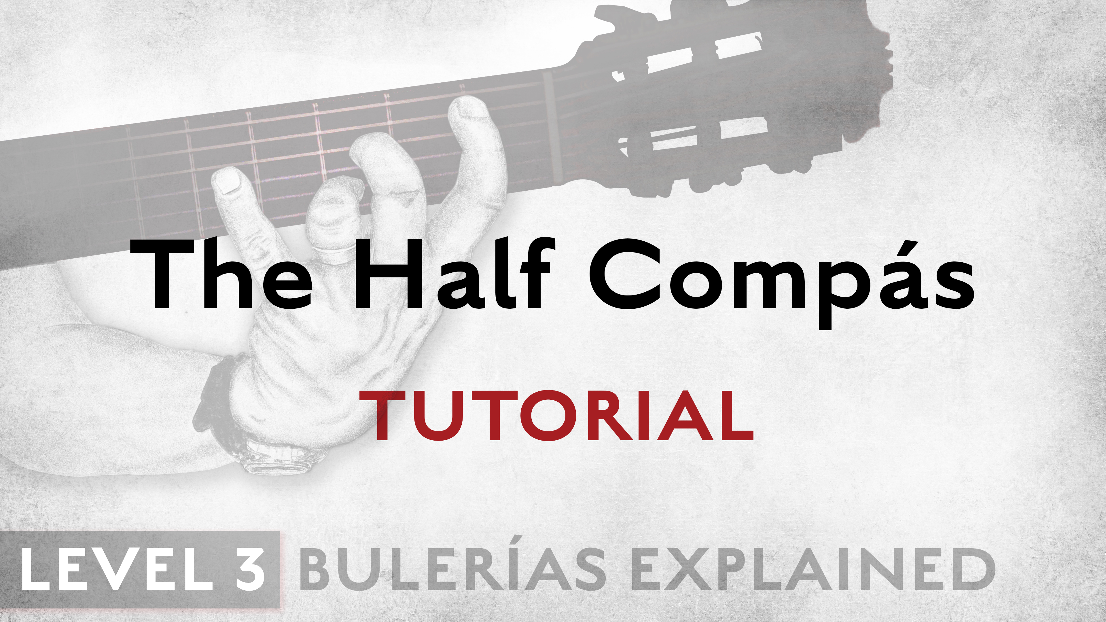 Bulerias Explained - Level 3 - The Half Compás - TUTORIAL