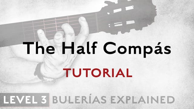 Bulerias Explained - Level 3 - The Ha...