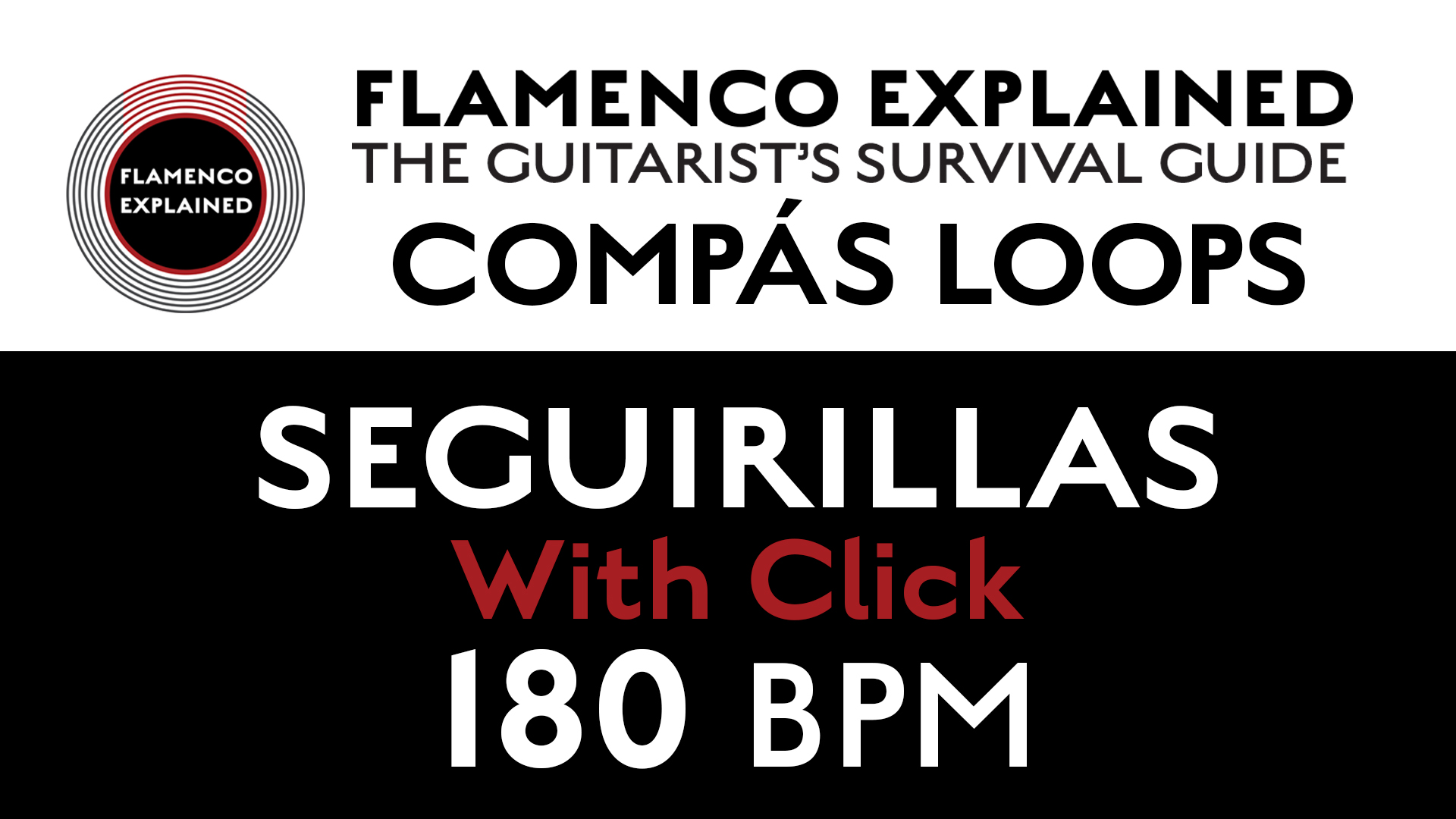 Compás Loops - Seguirilla - With Click 180 BPM
