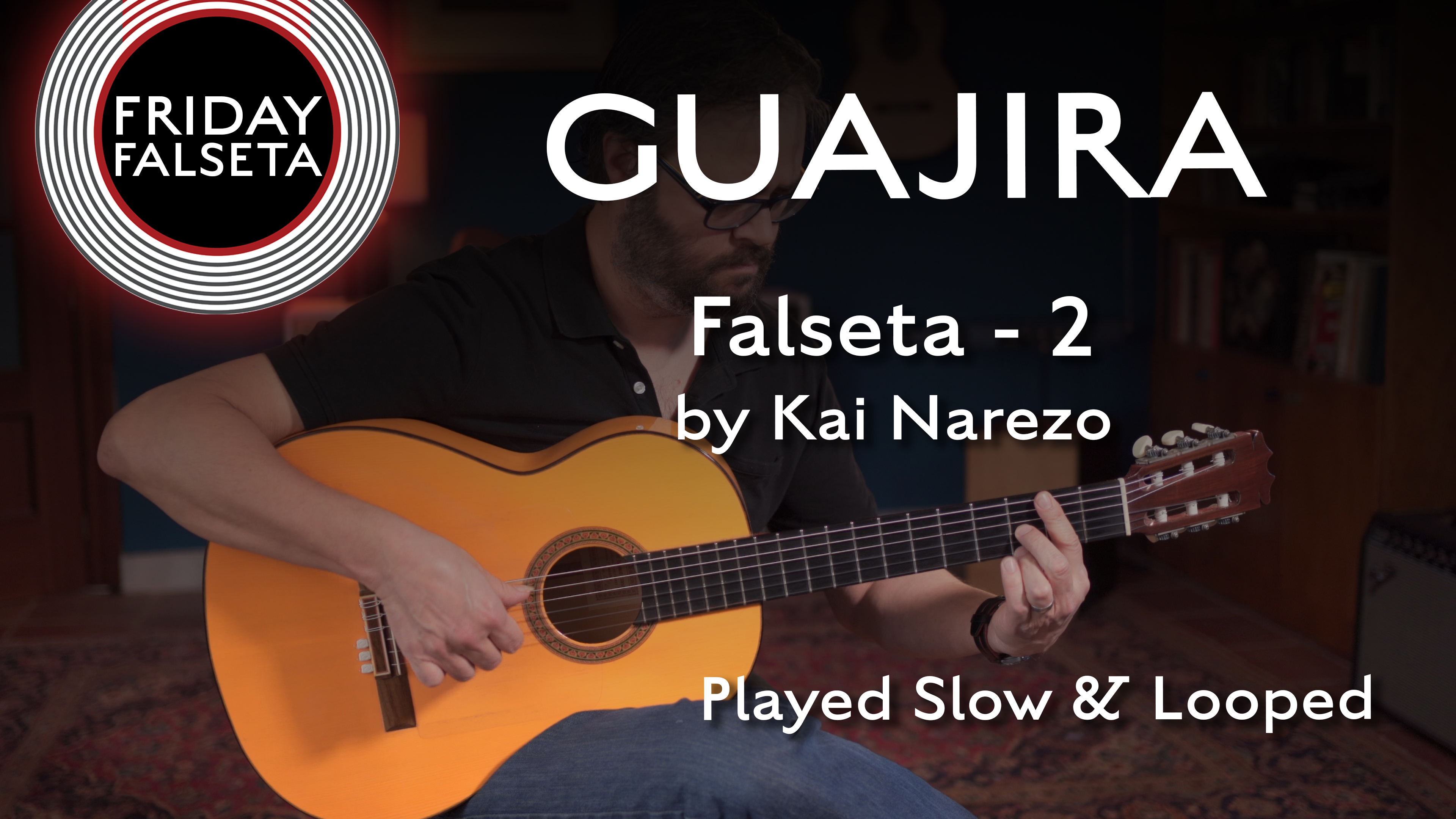 Friday Falseta - Guajira Falseta #2 by Kai Narezo - SLOW/LOOP