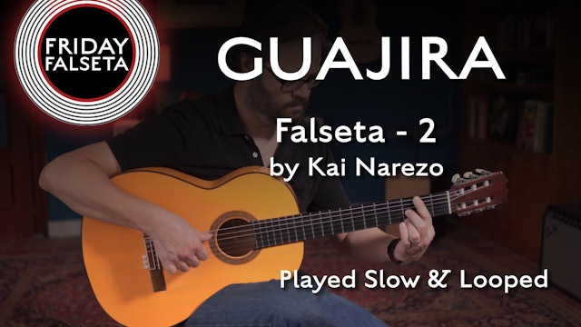 Friday Falseta - Guajira Falseta #2 by Kai Narezo - SLOW/LOOP