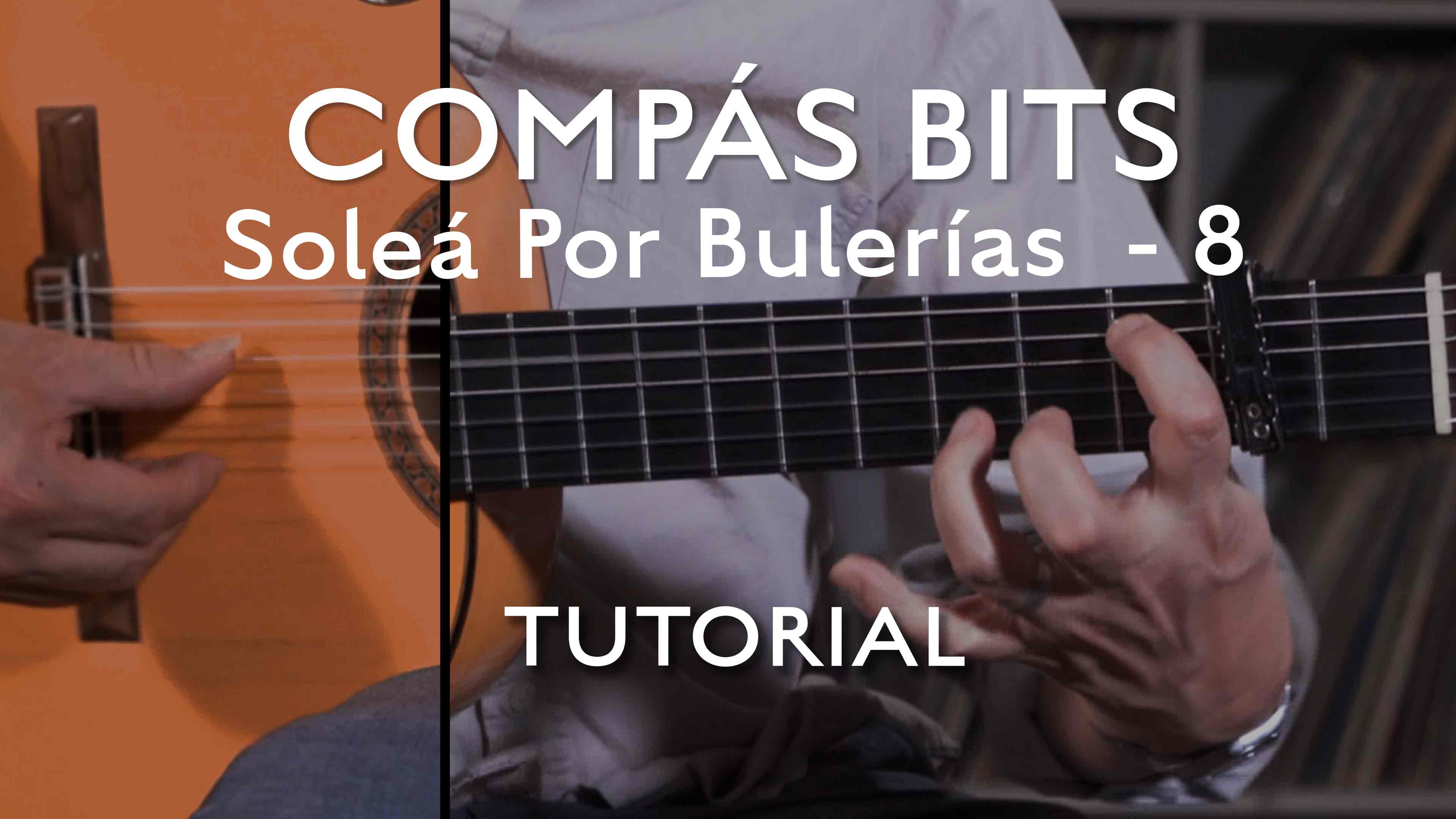 COMPAS BITS - Soleá Por Buleria 8 - TUTORIAL