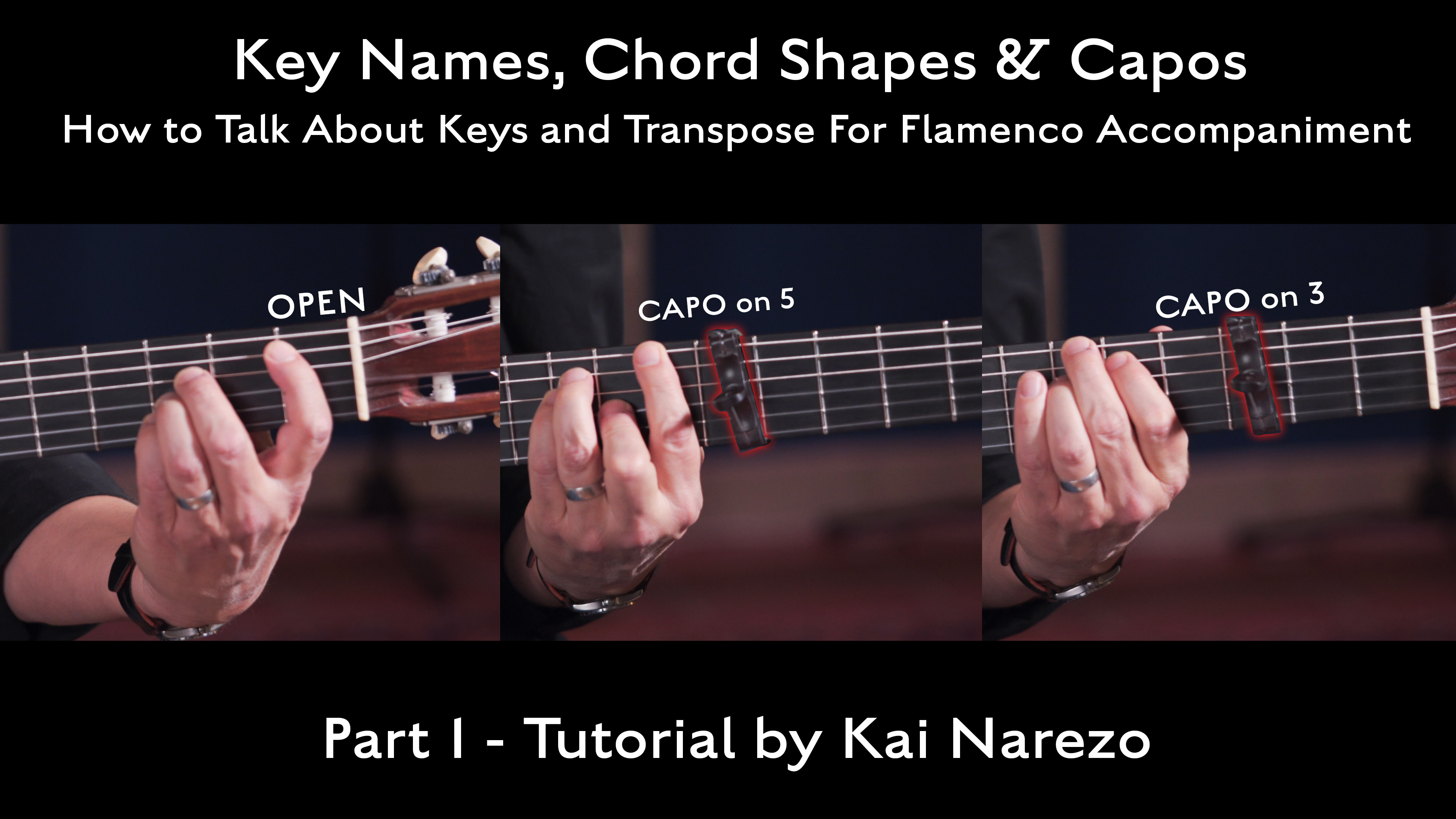 How-to Talk Keys and Transpose For Flamenco Accompaniment - Part 1- TUTORIAL