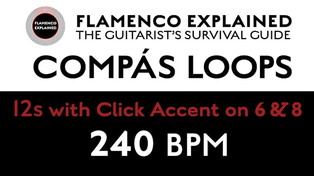 Compás Loops - 12s - With Click Accent on 6 & 8 - 240 BPM