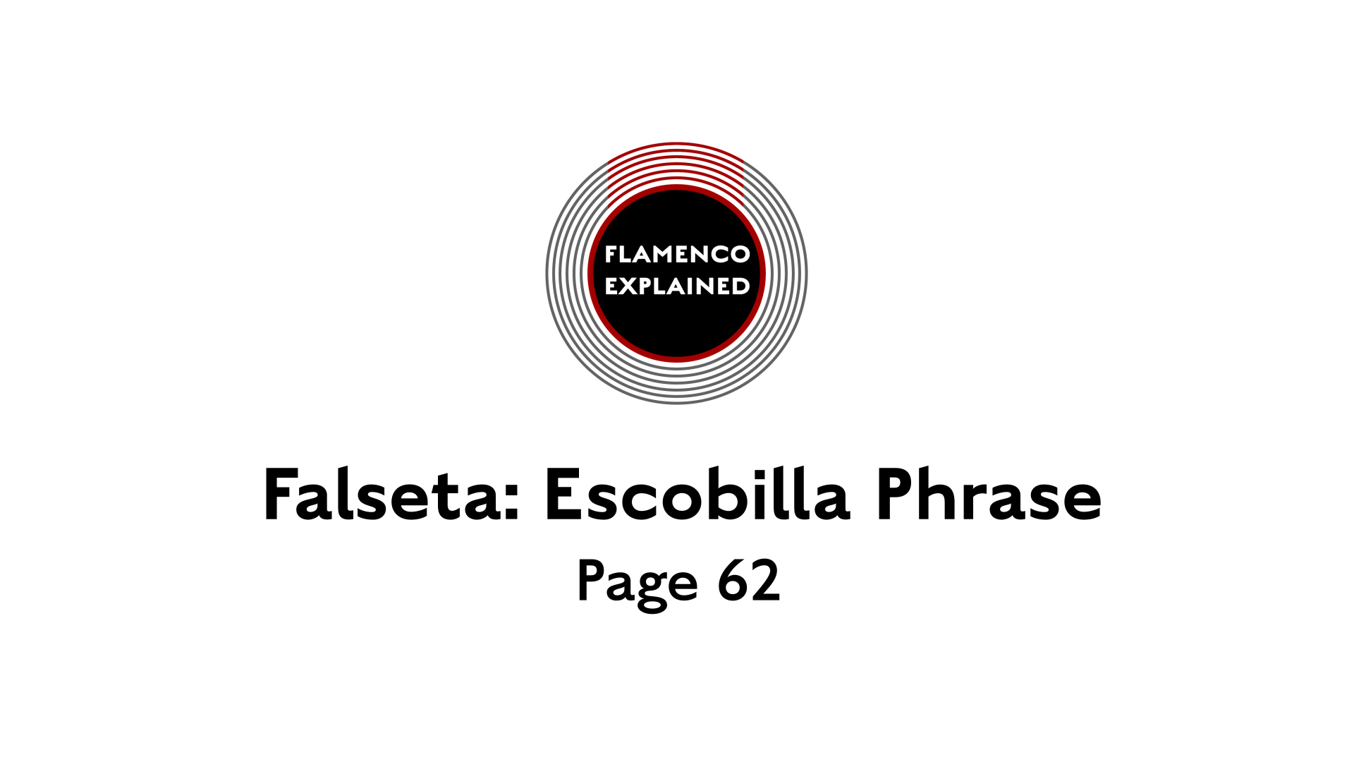 Alegrias Falseta: Escobilla Phrase Page 62