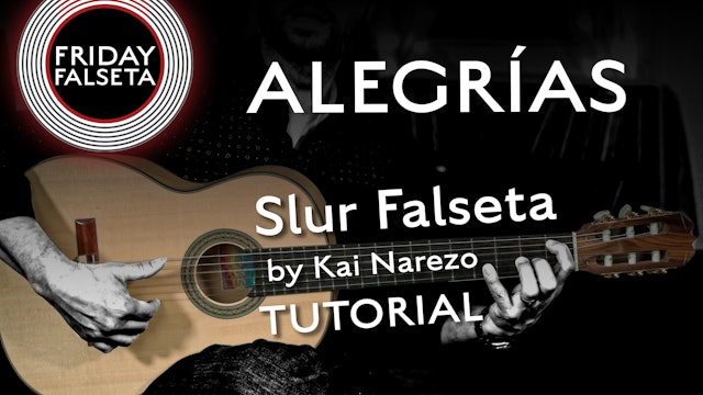 Friday Falseta - Alegrias Slur Falseta by Kai Narezo - TUTORIAL