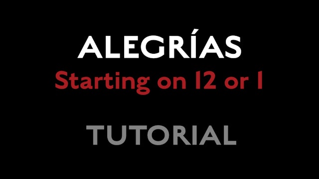 Alegrias - Starting on 12 or 1 - Tutorial