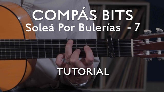 COMPAS BITS - Soleá Por Buleria 7 - T...