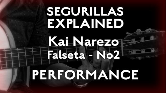 Seguirillas Explained - Kai Narezo Fa...