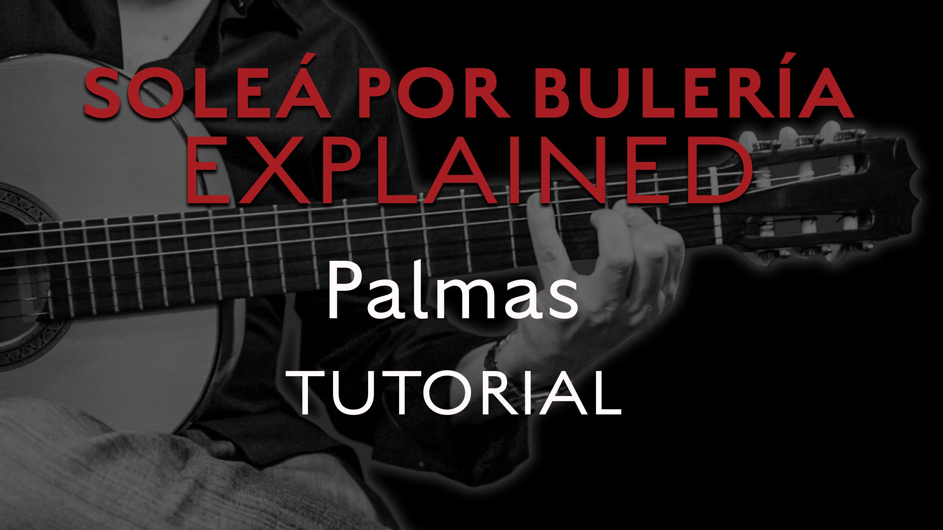 Solea Por Bulerias Explained - Palmas - TUTORIAL
