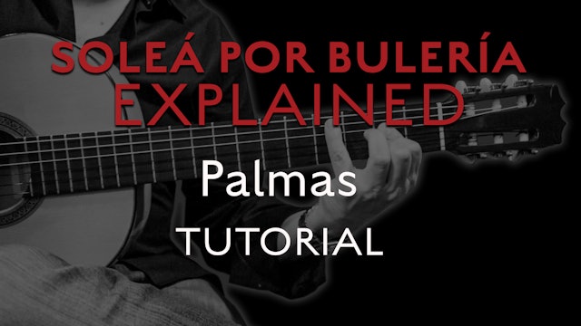 Solea Por Bulerias Explained - Palmas - TUTORIAL
