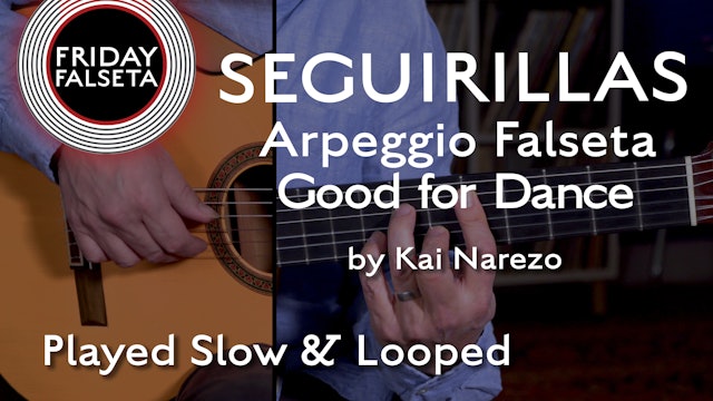 Friday Falseta-Seguirillas Arpeggio Falseta Good for Dance Kai Narezo-SLOW/LOOP