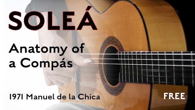 Anatomy of a Compás - Soleá (1971 Manuel de la Chica)