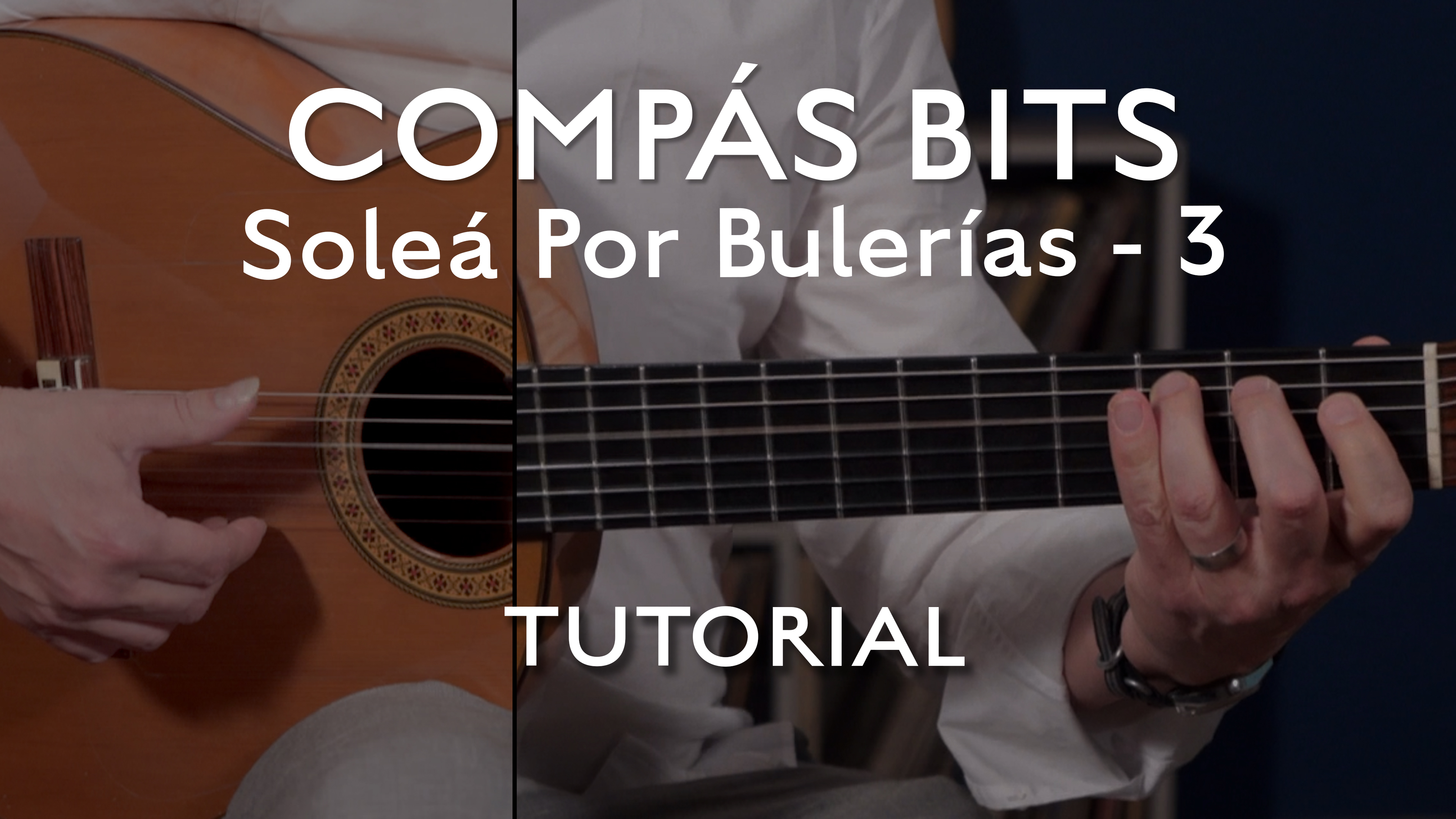 COMPÁS BITS - Soleá Por Bulerías 3 - TUTORIAL
