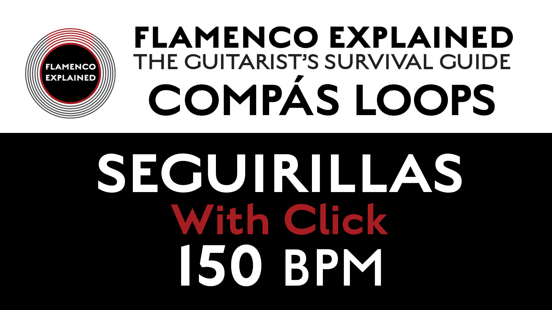Compás Loops - Seguirilla - With Click 150 BPM