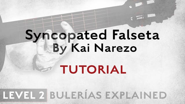 Bulerias Explained - Level 2 - Syncop...