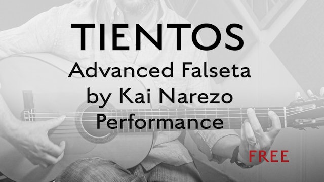 Tientos Explained - Advanced Falseta by Kai Narezo - Performance