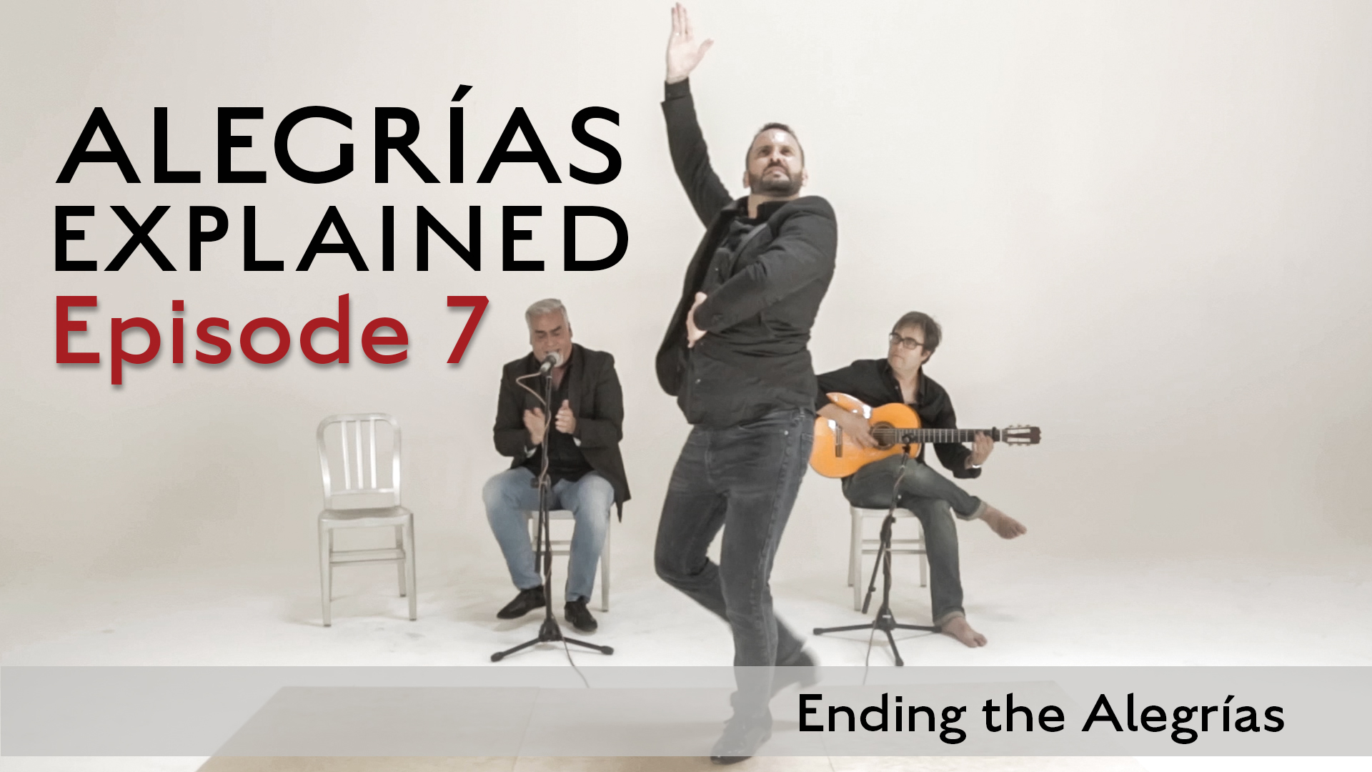 Alegrias Explained - Episode 7