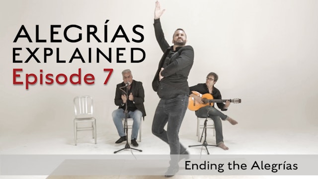 Alegrias Explained - Episode 07