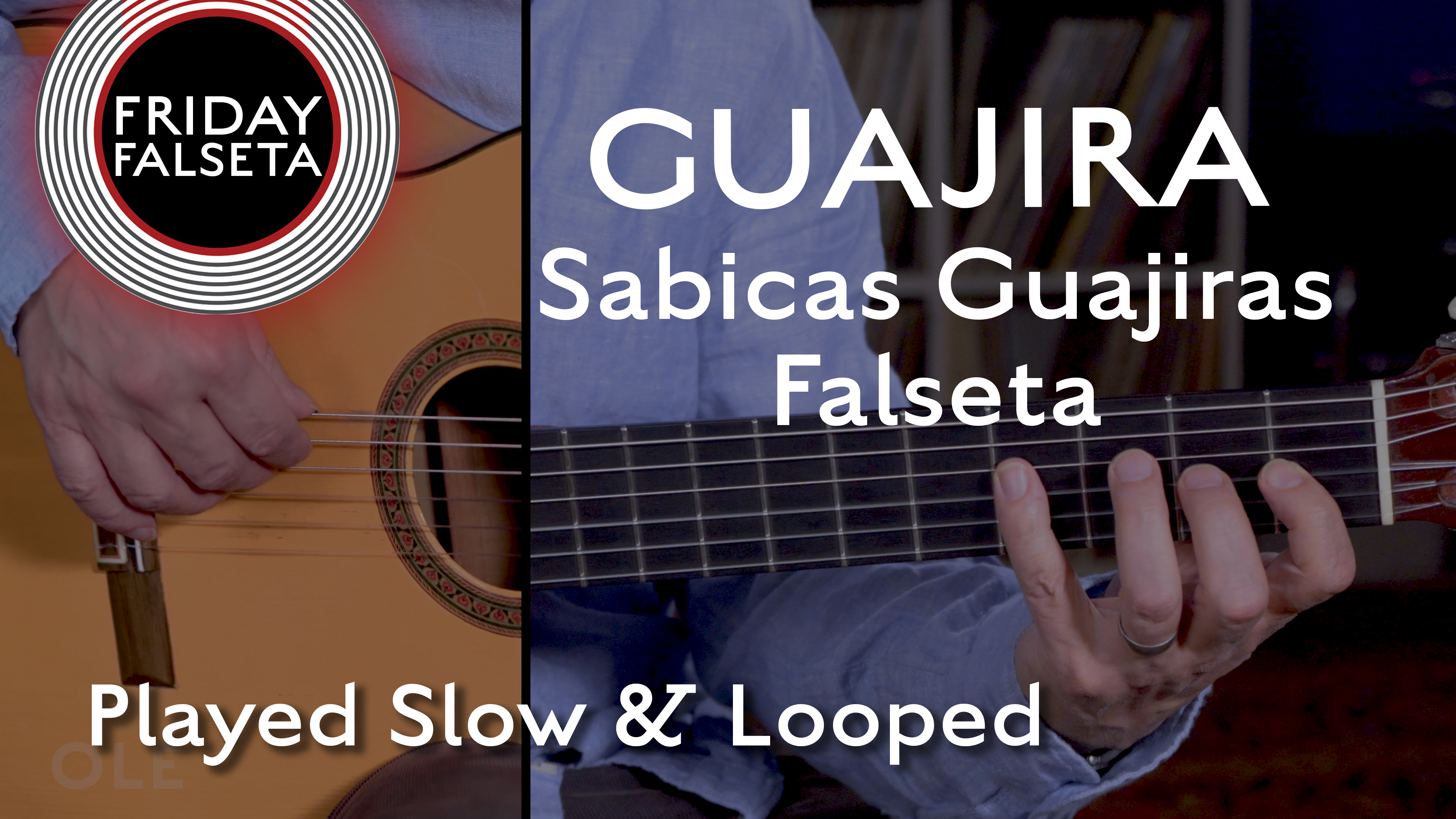 Friday Falseta - Sabicas Guajiras - SLOW/LOOP