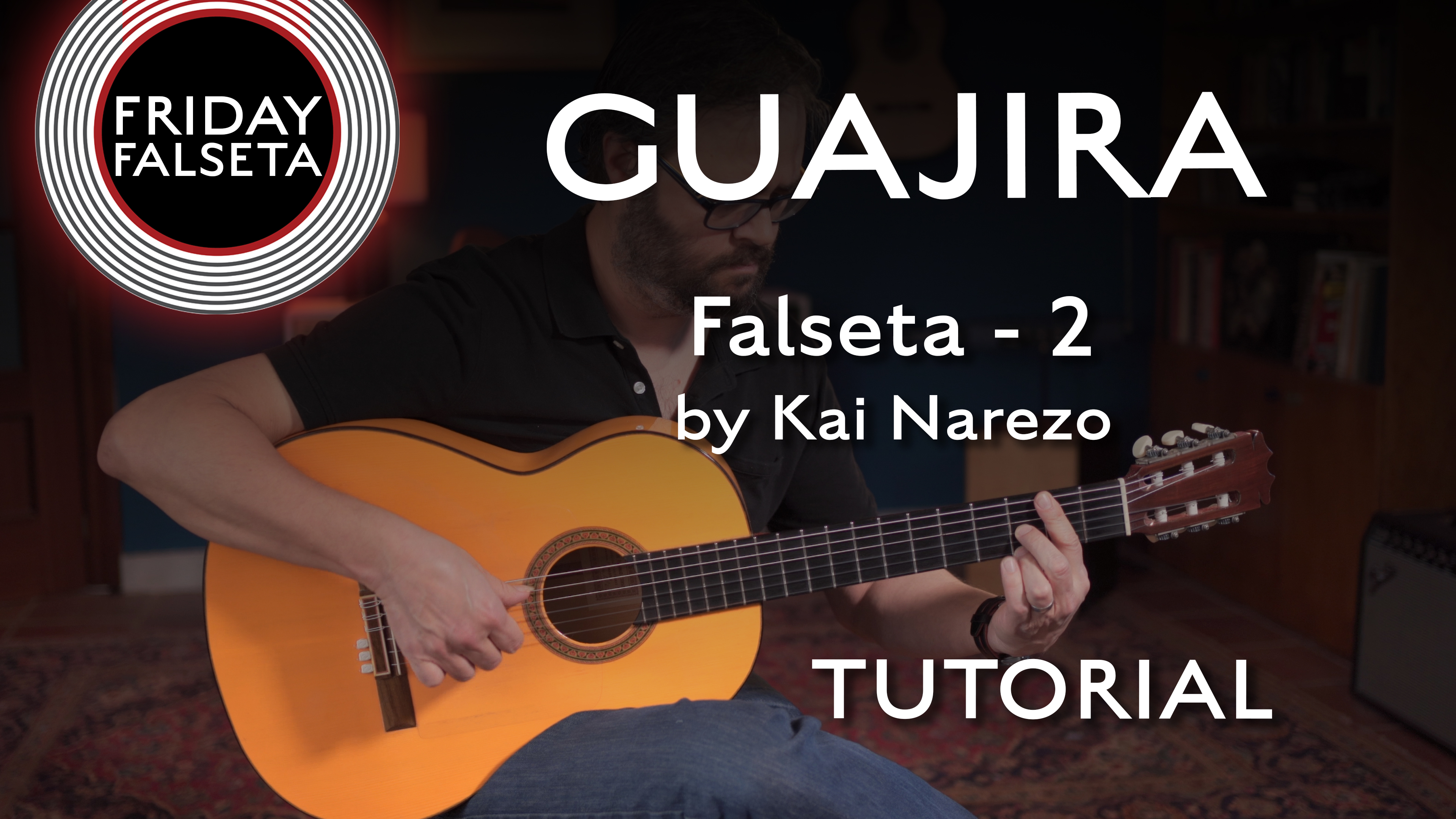 Friday Falseta - Guajira Falseta #2 by Kai Narezo - TUTORIAL