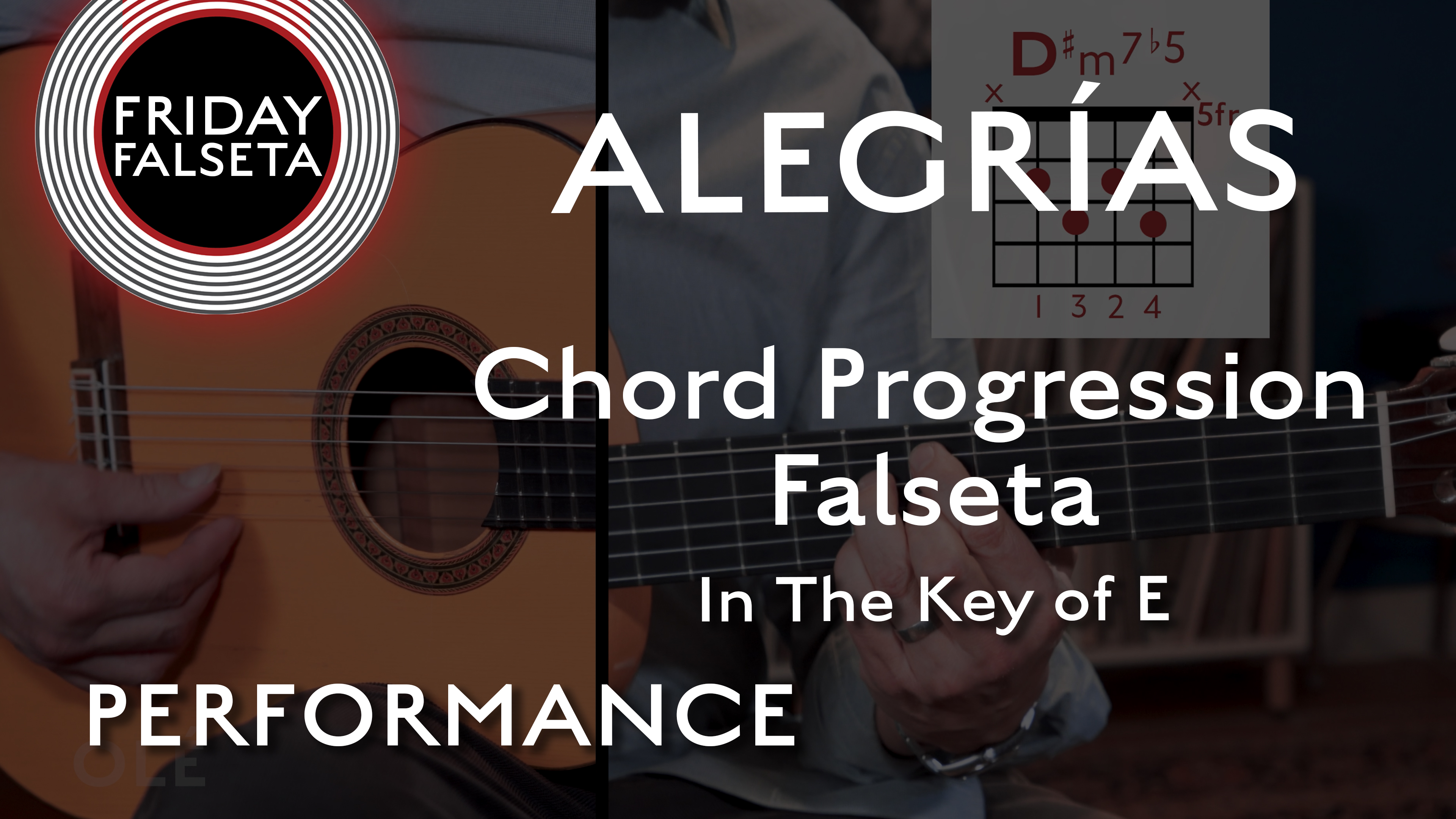 Friday Falseta - Alegrias in E - Chord Progression Falseta - PERFORMANCE