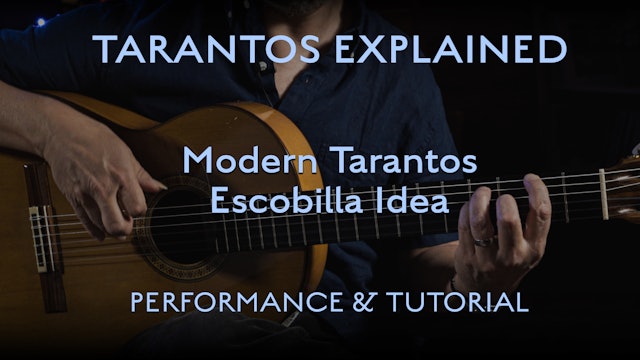 Tarantos Explained - Modern Escobilla - Performance & Tutorial